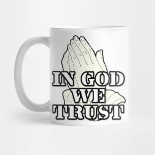 in god we trust Mug